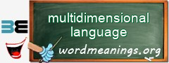 WordMeaning blackboard for multidimensional language